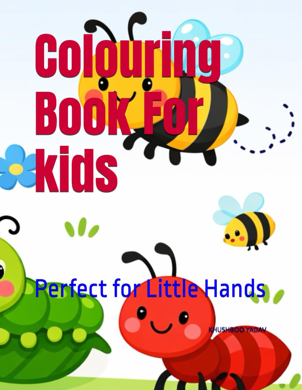 Coloring Book For Kids: Cute and Simple Bug Coloring Pages for Preschool, Kindergarten & Early Learning Fun
