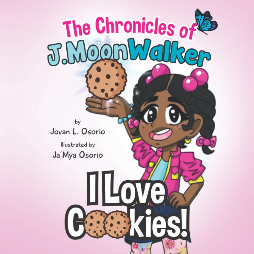 The Chronicles of J.Moonwalker: I Love Cookies