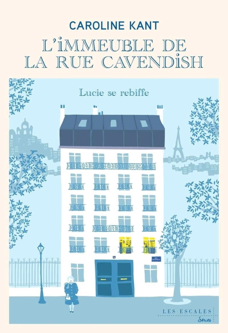 L'immeuble de la rue Cavendish - Tome 3 Lucie se r