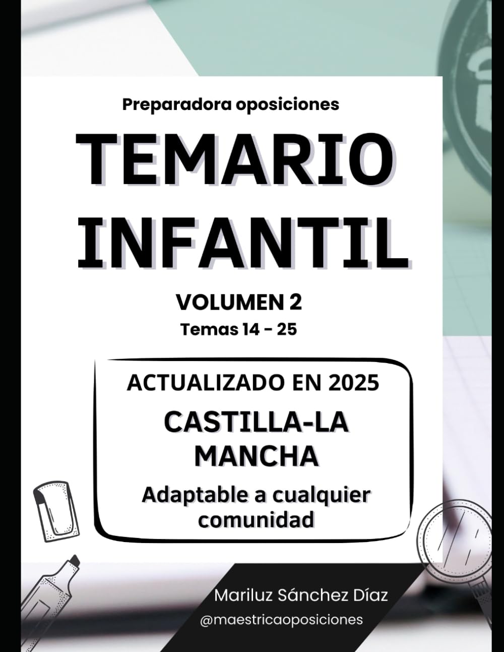 Temario Oposiciones Infantil (Castilla-La Mancha). Volumen 2 (TEMARIOS OPOSICIONES INFANTIL Y PRIMARIA)