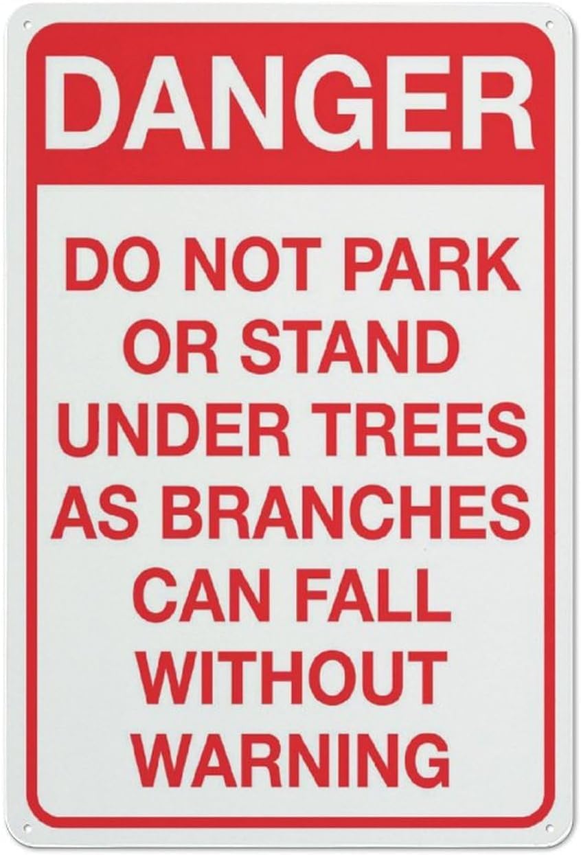 SMAZDFXX Danger DoPark Or Stand Under Trees Warning Tin Sign Home Kitchen Farm Garden Garage Wall Decor Accessories Outdoor Yard Garage 12"" x16, style-10