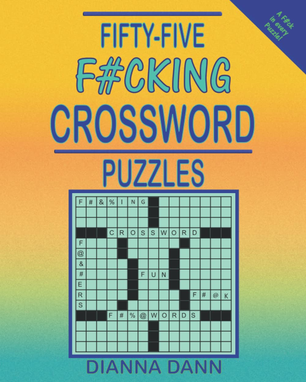 Fifty-Five F#cking Crossword Puzzles