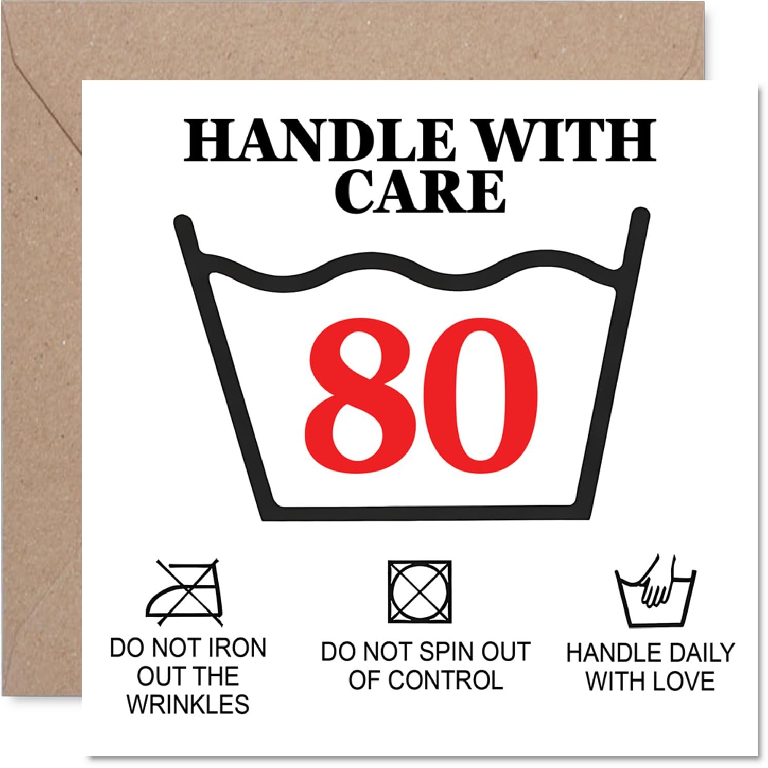 Funny 80th Birthday Card - Warning: Handle with Care - Hilarious Care Instructions Motif with 80th Twist - 145mm Square, Envelope Included
