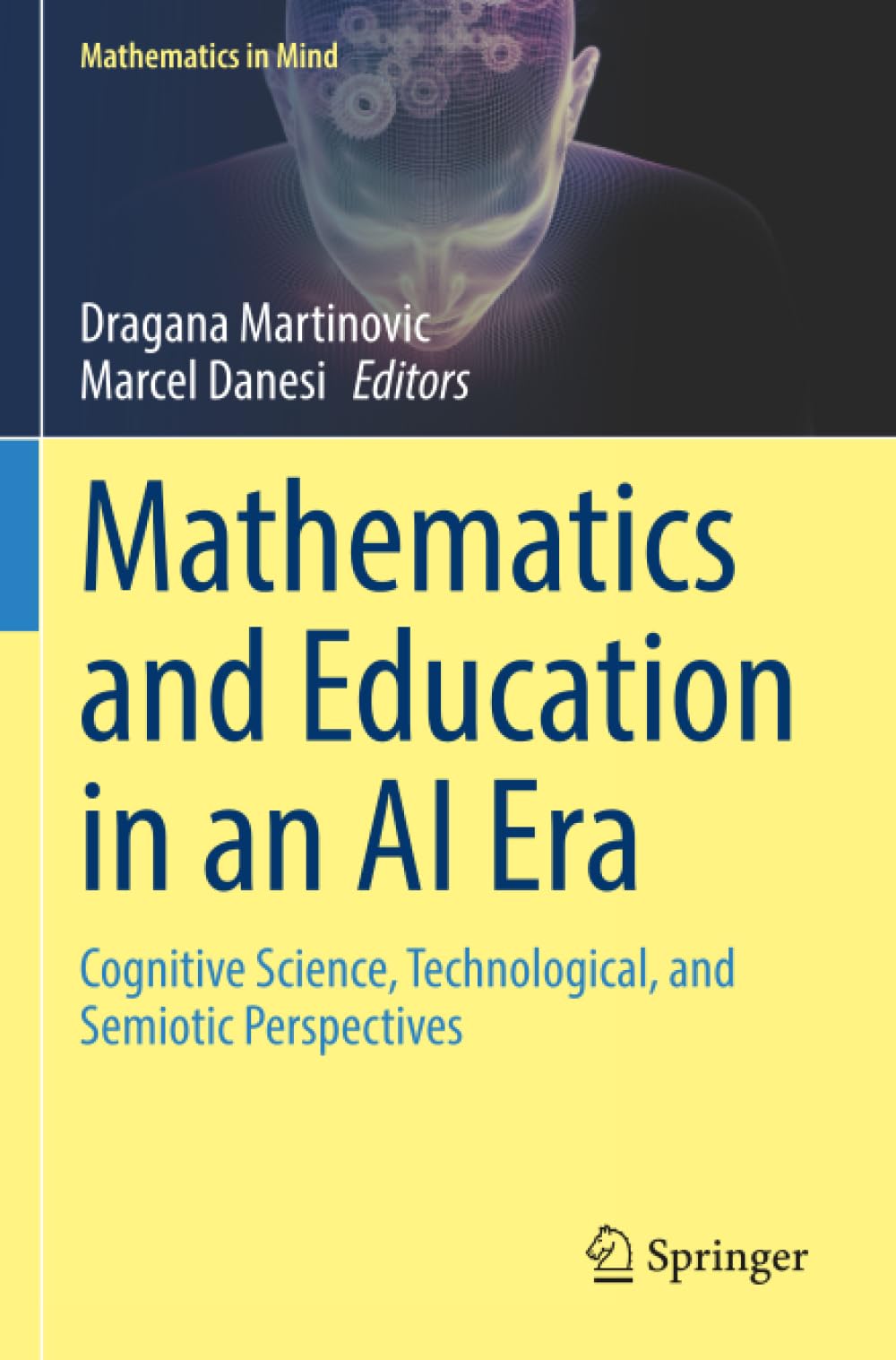 Mathematics and Education in an AI Era: Cognitive Science, Technological, and Semiotic Perspectives (Mathematics in Mind)