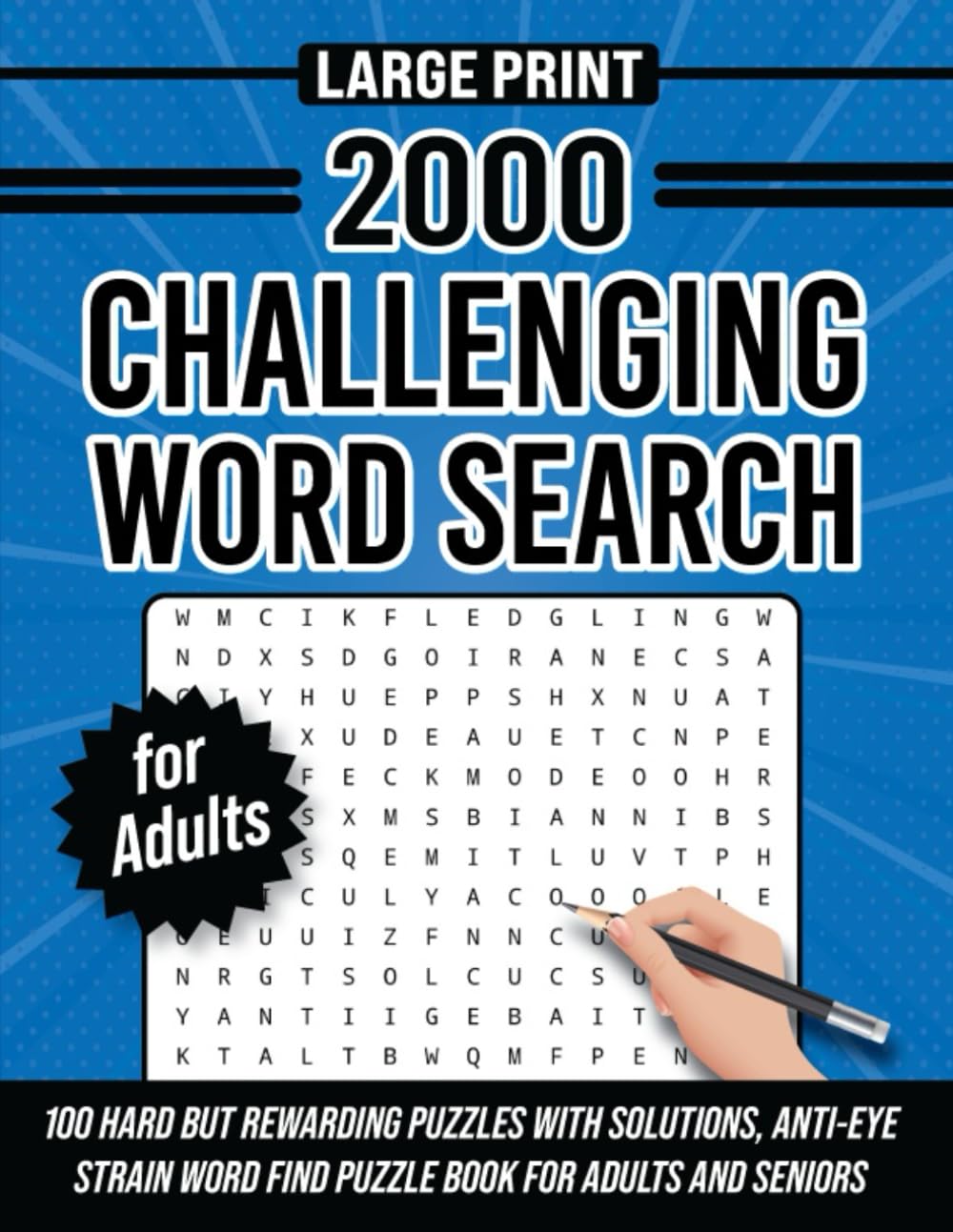 2000 Challenging Word Search for Adults Large Print: 100 Hard But Rewarding Puzzles with Solutions, Anti-Eye Strain Word Find Puzzle Book For Adults and Seniors