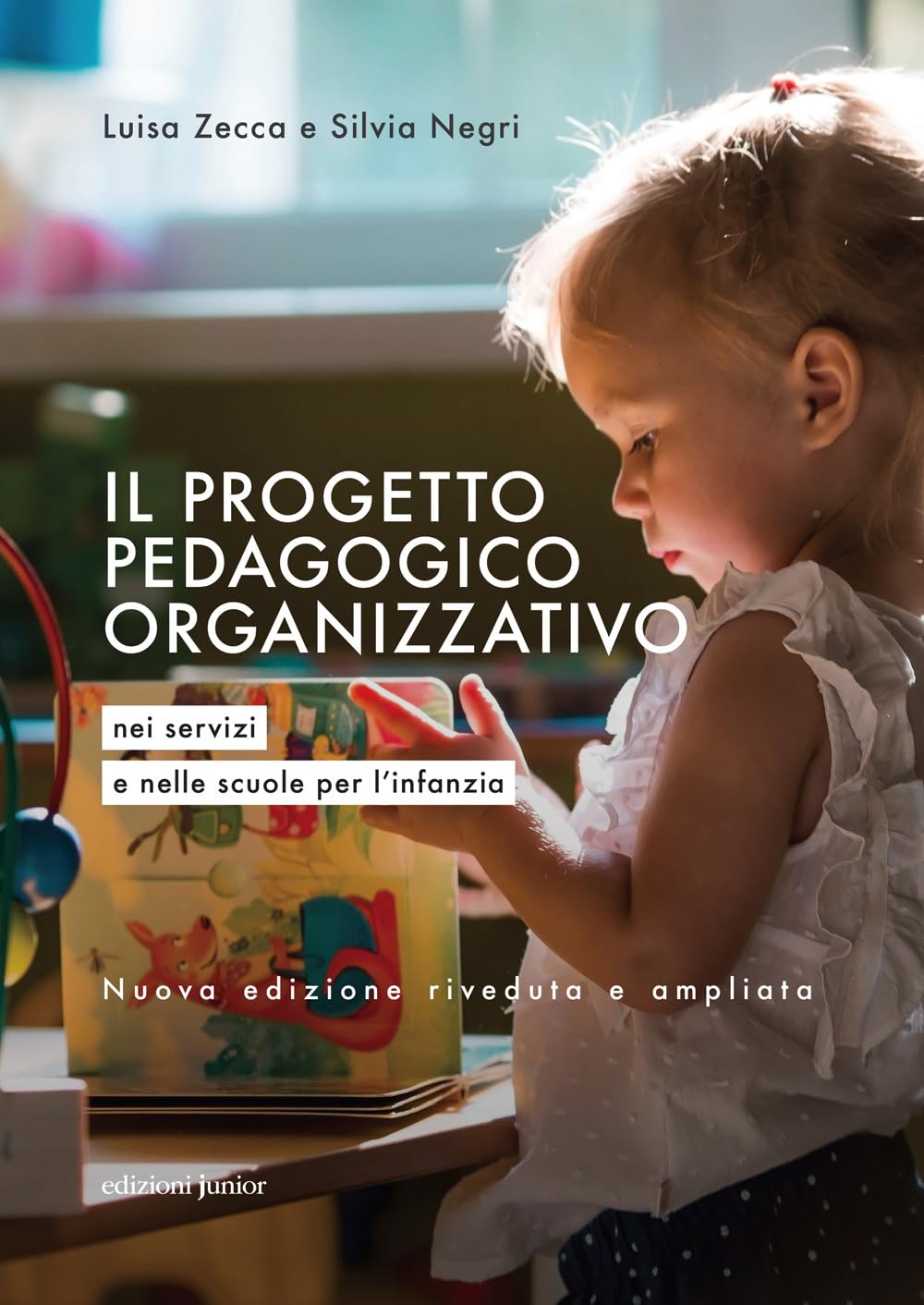 Il Progetto Pedagogico Organizzativo Nei Servizi E Nelle Scuole Per L'infanzia - 4