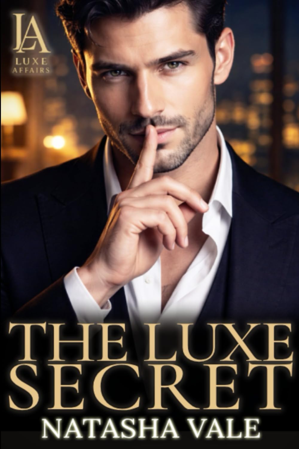 The Luxe Secret: A Luxe Affairs Billionaire Romance (Luxe Affairs Saga)