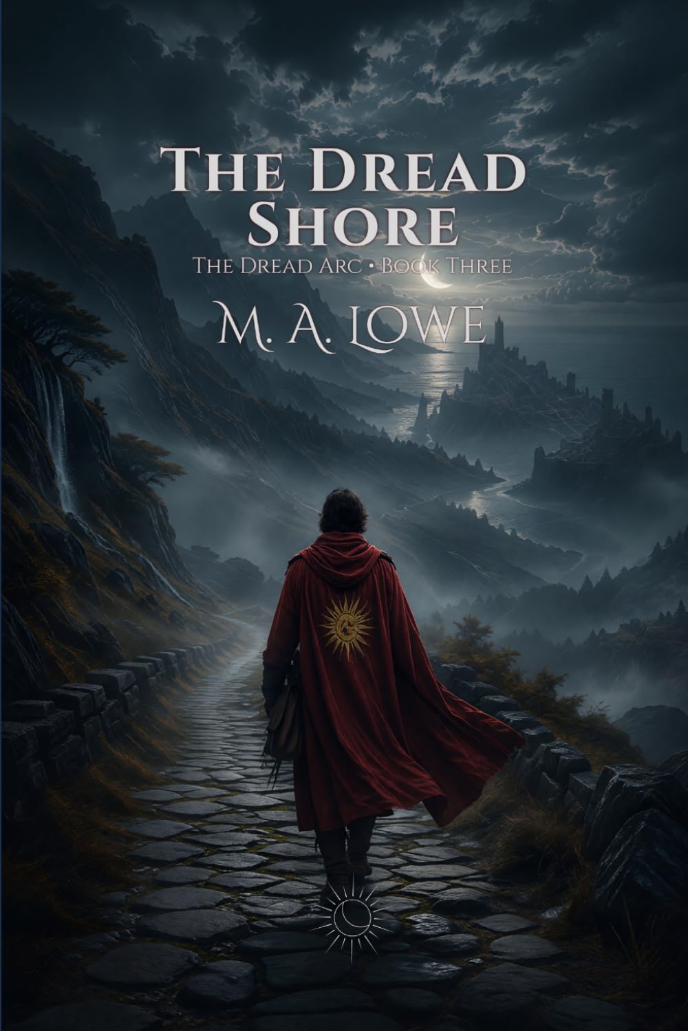 The Dread Shore: Book Three of The Dread Arc — Premium Color Edition