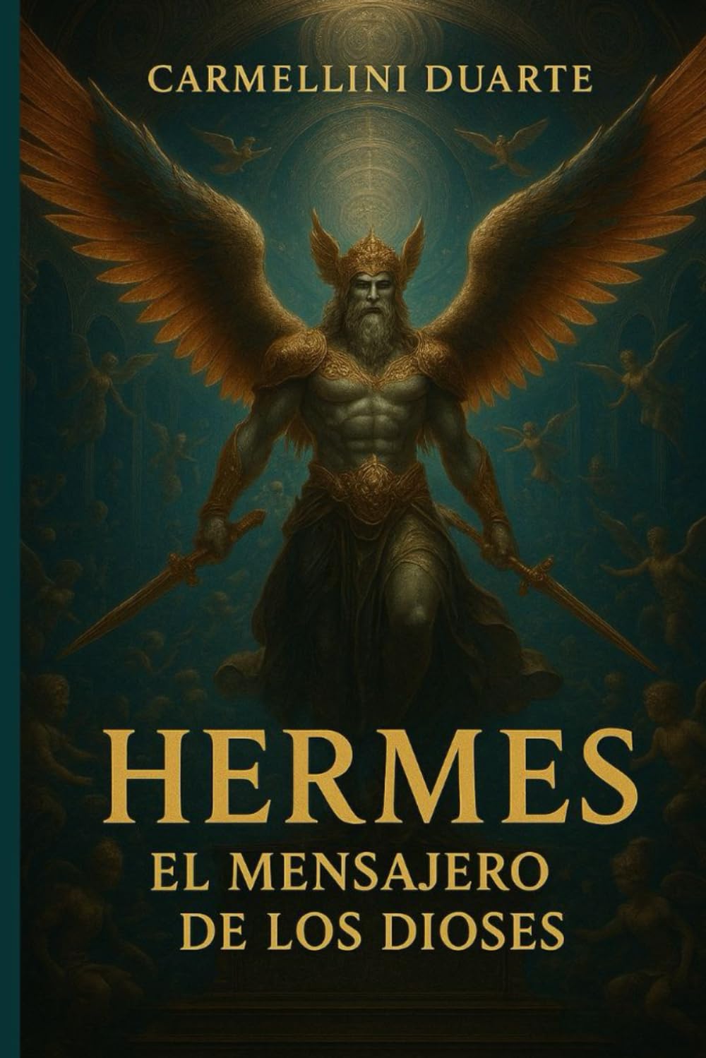 Hermes, el Mensajero de los Dioses (Mitologias do Mundo: As Histórias que Moldaram a Humanidade)