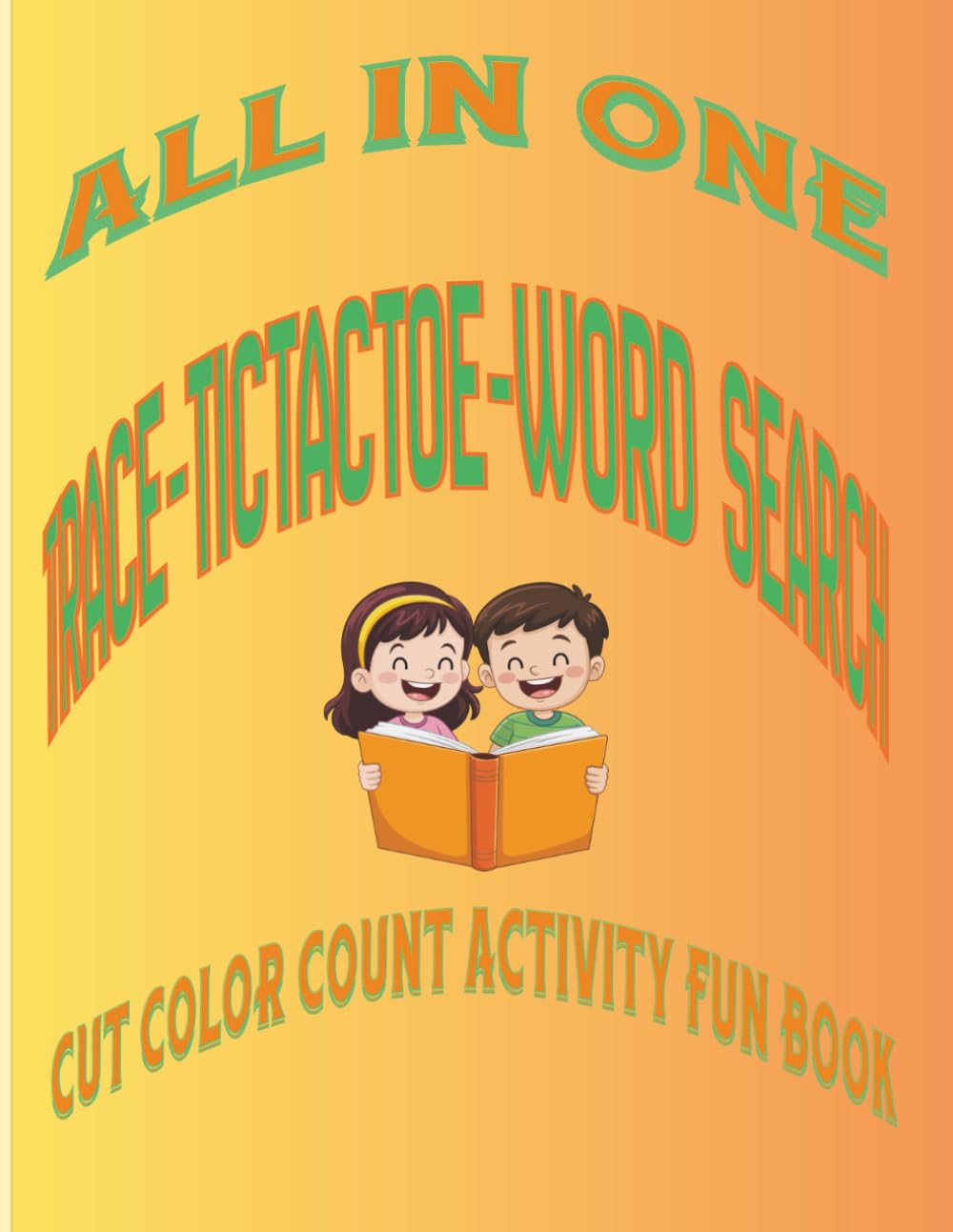ALL IN ONE TRACE -TICTACTOE-WORD SEARCH: CUT COLOR COUNT ACTIVITY FUN BOOK