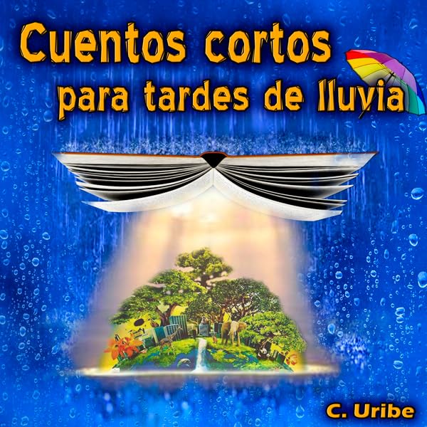Cover art for Cuentos cortos para tardes de lluvia [Short stories for rainy afternoons]