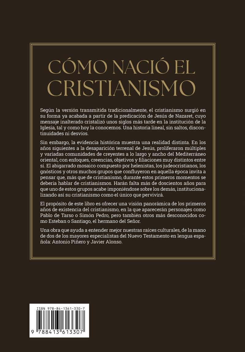 Cómo nació el cristianismo: De Jesús de Nazaret a la Iglesia