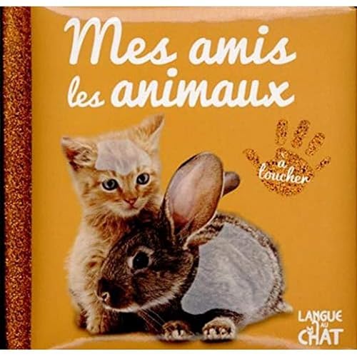 Bébé touche-à-tout - Mes amis les animaux - Livre matières bébé - Imagier photo avec matières à toucher - Dès 12 mois (45)