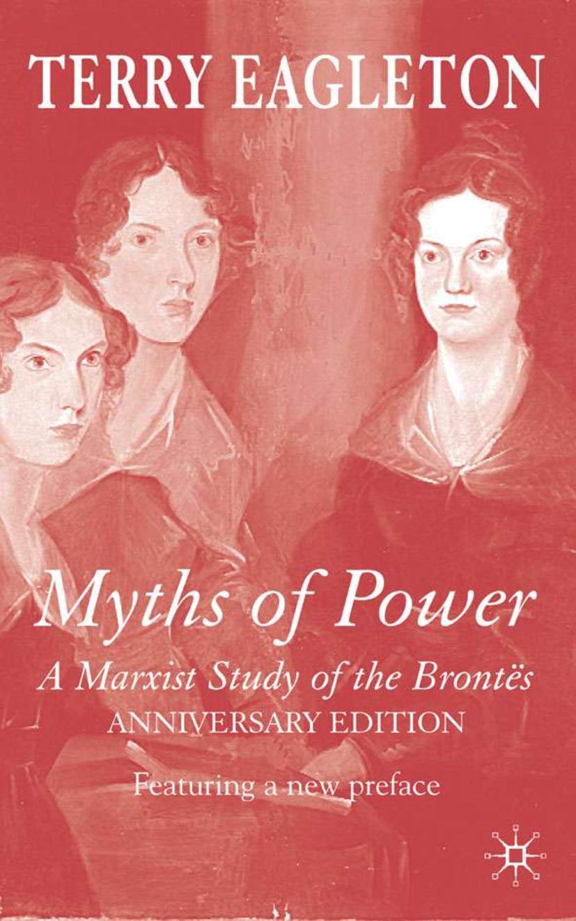 洋書 Myths of Power Myths of Power: A Marxist Study of the Brontës | Amazon.com.br
