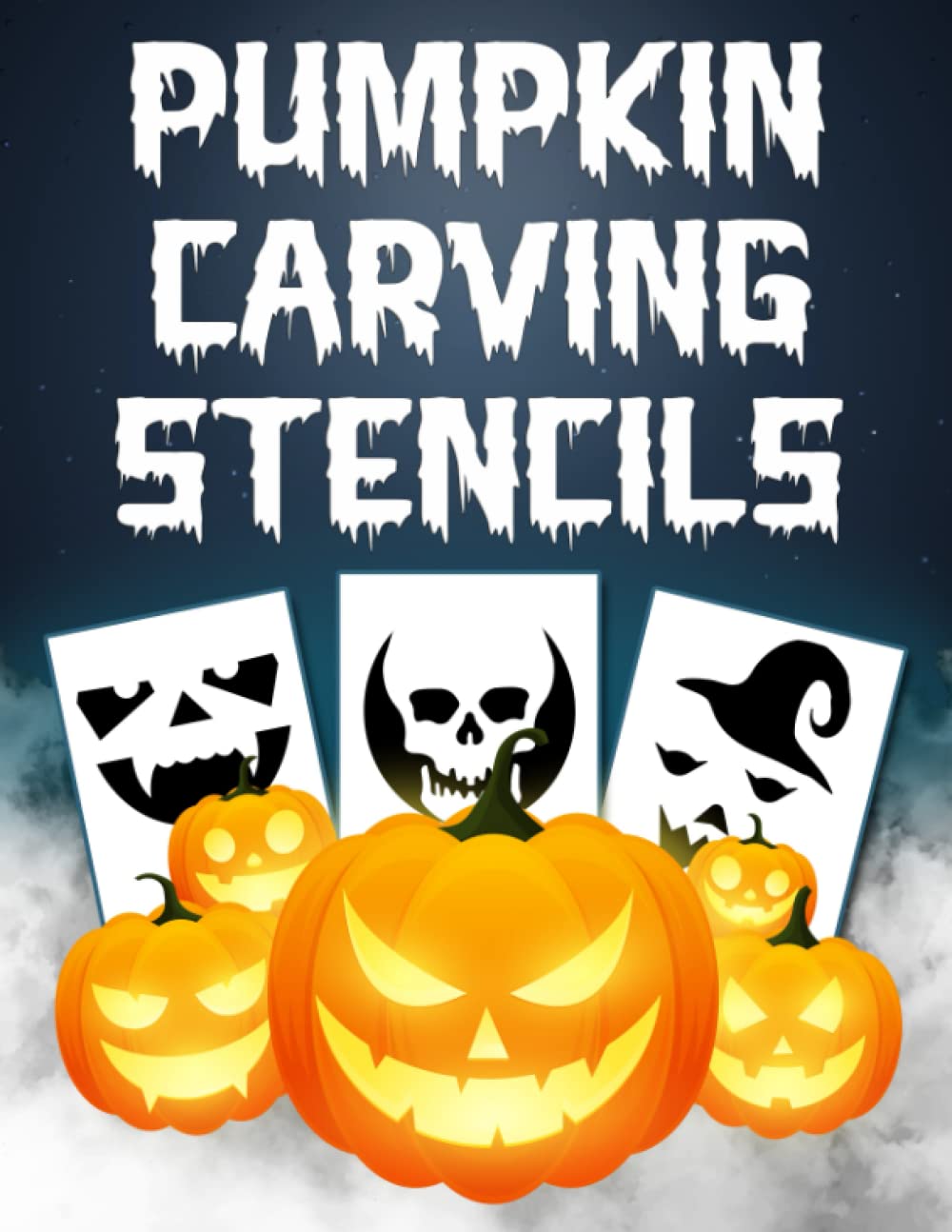 Pumpkin Carving Stencils: 50 Spooky Halloween Patterns for Carving Pumpkins and Decorating - Pumpkin Carving Patterns for kids And Adults / Scary Faces, Witch, Bat, Ghos & More!