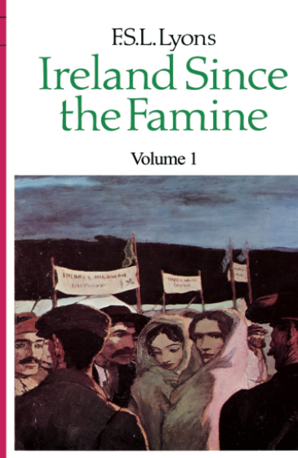 Ireland Since the Famine by F. S. L. Lyons PAPERBACK 9780007330058