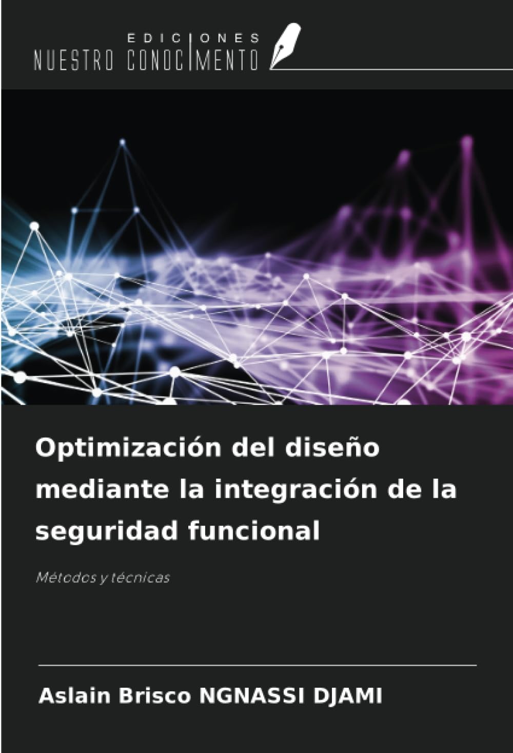 Optimización del diseño mediante la integración de la seguridad funcional: Métodos y técnicas
