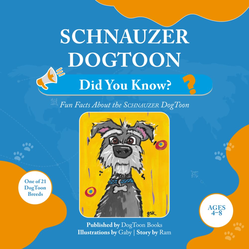 Schnauzer DogToon: Did You Know?: Fun Facts About the Schnauzer DogToon (DogToon “Did You Know?” Series)