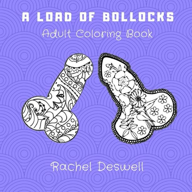 A Load of Bollocks: Adult Coloring Book Paperback – January 25, 2019