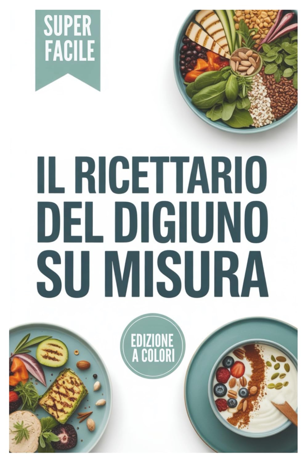 Il Ricettario del Digiuno su Misura: Ricette ispirate ad Annamaria Colao per ridurre la circonferenza addominale, regolare il sonno e gestire lo stress.