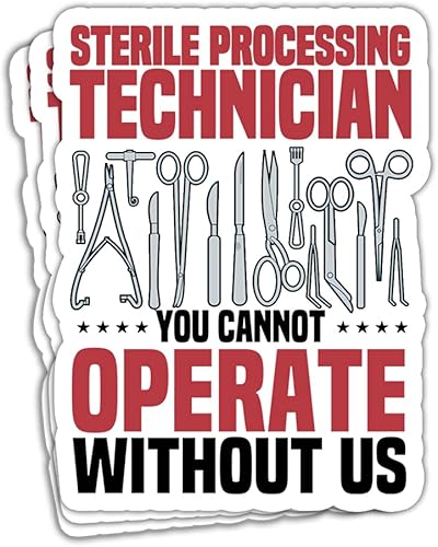 Calcomanías estériles para técnicos de procesamiento estéril You Cannot Operate Without Us Calcomanías divertidas de tecnología de procesamiento