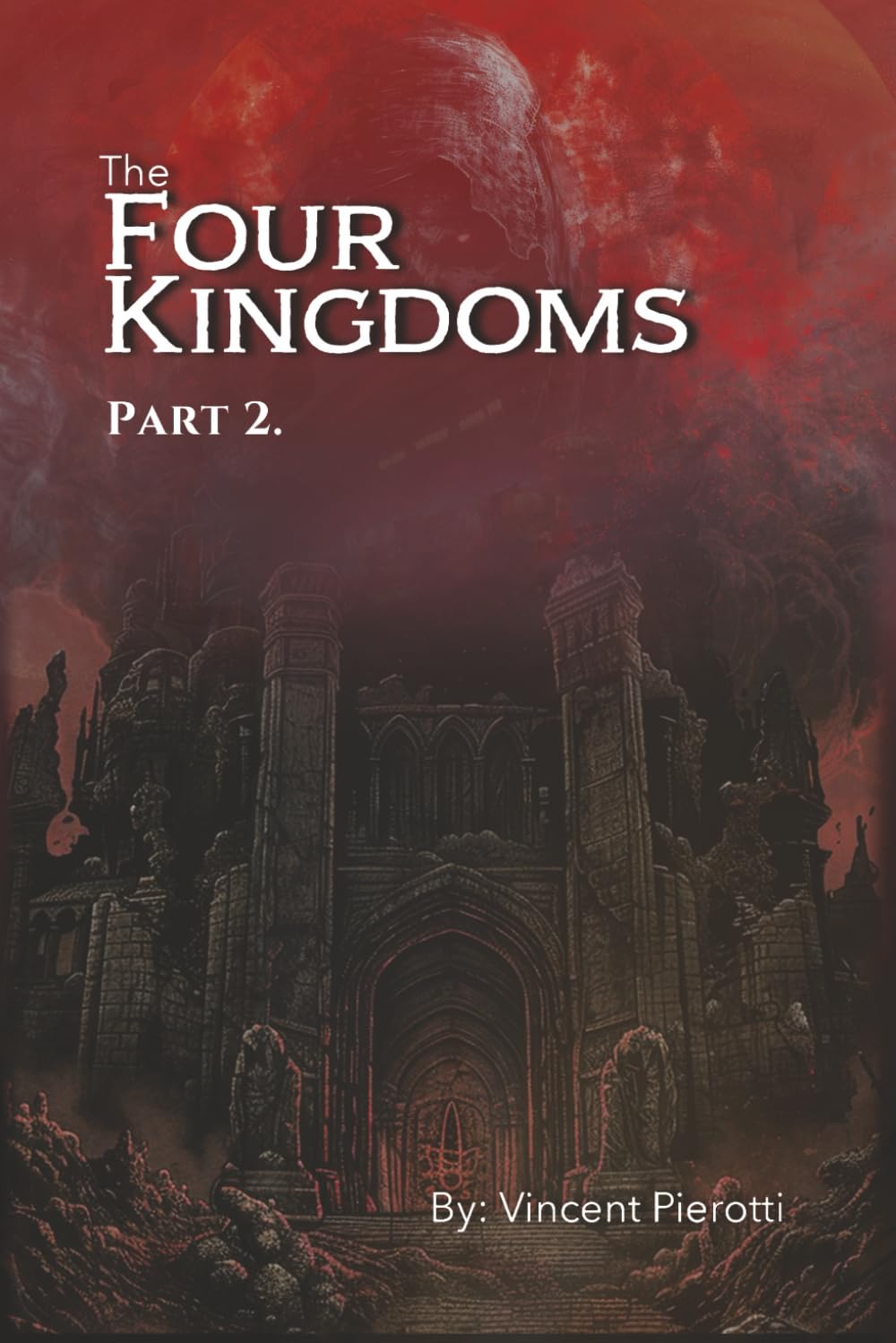 The Four Kingdoms: Part 2.
