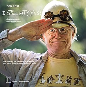 Livres Couvertures de DON ROSA - I STILL GET CHILLS ! The amazing life and work of Don Rosa