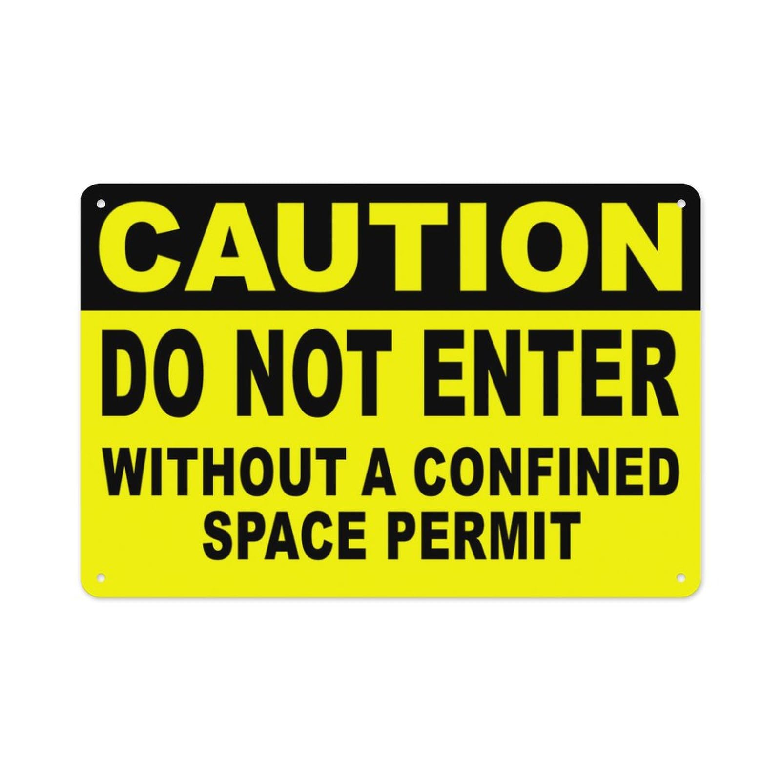 peiyeety Caution DoEnter Without A Confined Space Permit Sign Aluminum Tin Warning Signs for Home Outdoor Garden 8X12 Inches