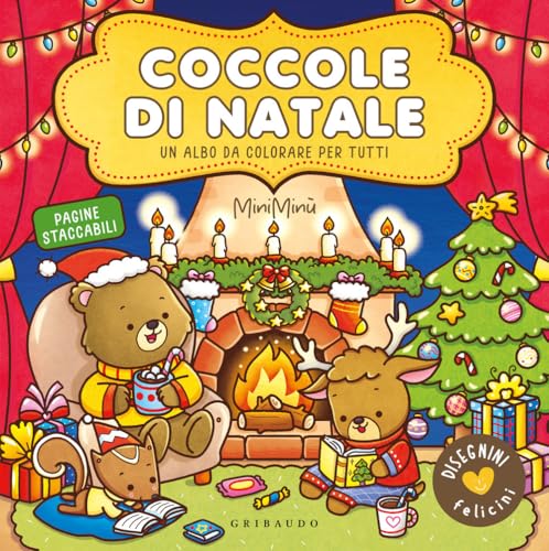 Coccole di Natale. Disegnini felicini. Un albo da colorare per tutti. Ediz. a colori