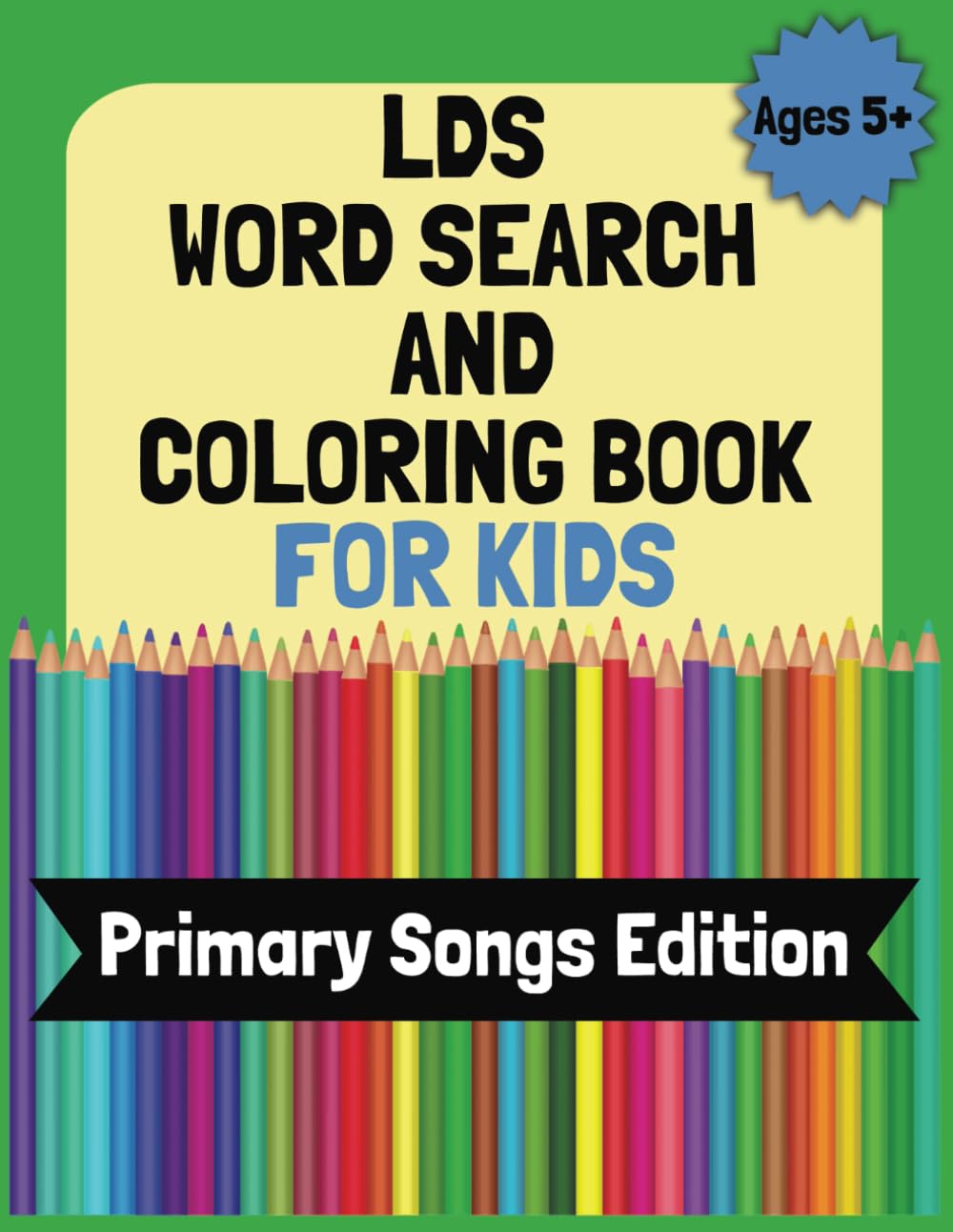 LDS Word Search & Coloring Book: For Kids featuring Favorite Primary Songs
