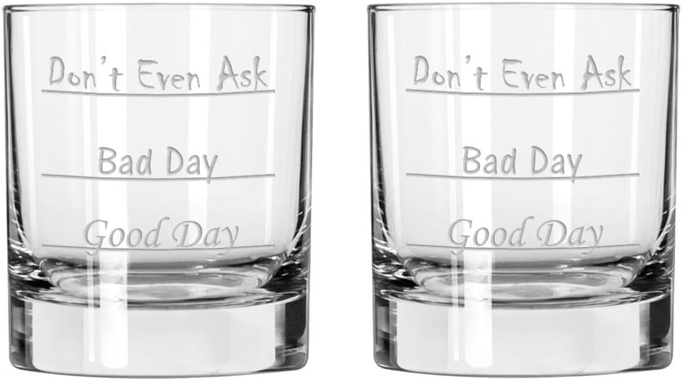 National Etching Good Day - Bad Day - Don't Even Ask Old Fashioned Scotch Whiskey Glass (Set of 2)