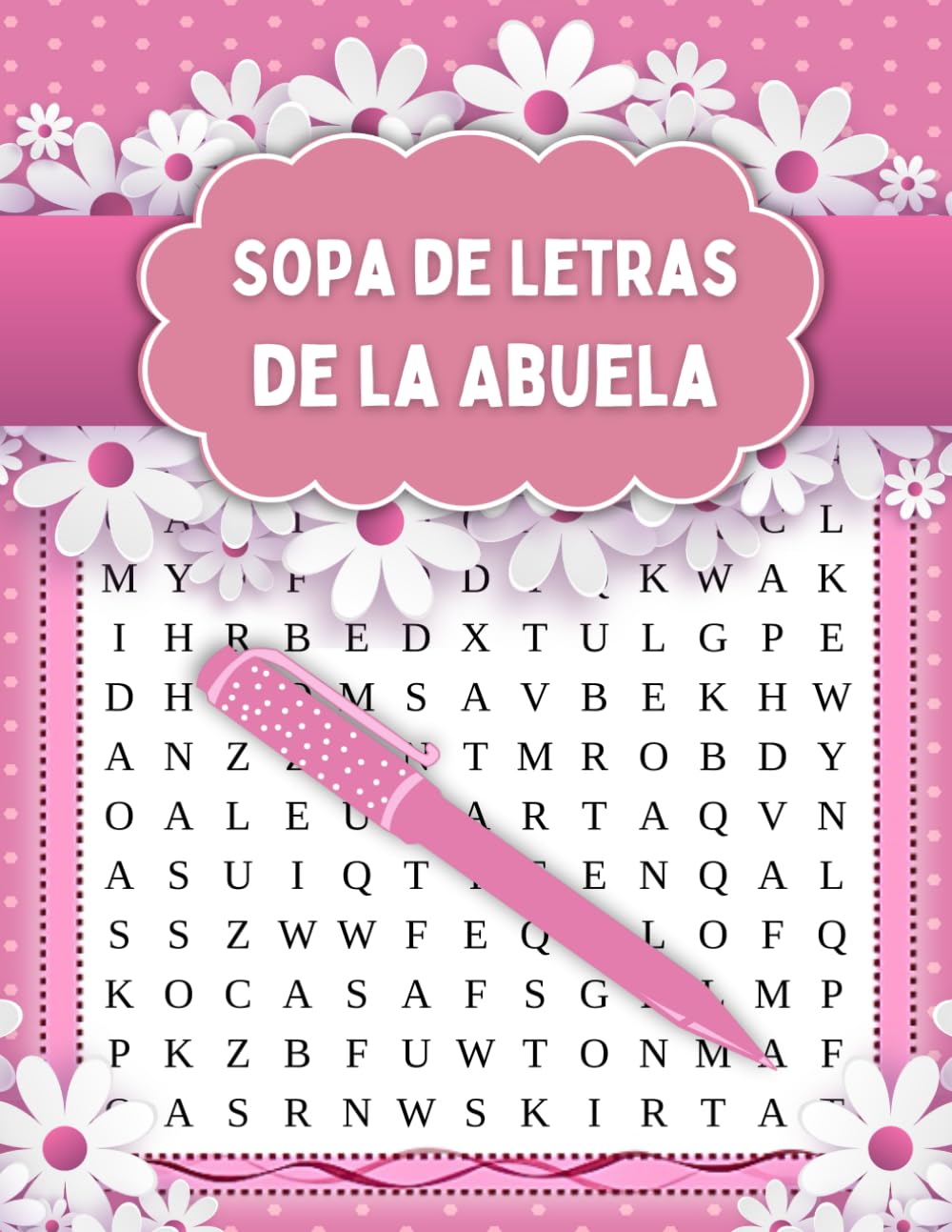 Sopa de Letras de la Abuela: Libro de Sopas de Letras con Soluciones _ Letra Grande (Spanish Edition)