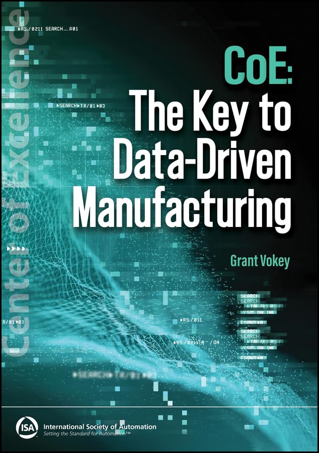 CoE: The Key to Data-Driven Manufacturing (International Society of Automation)
