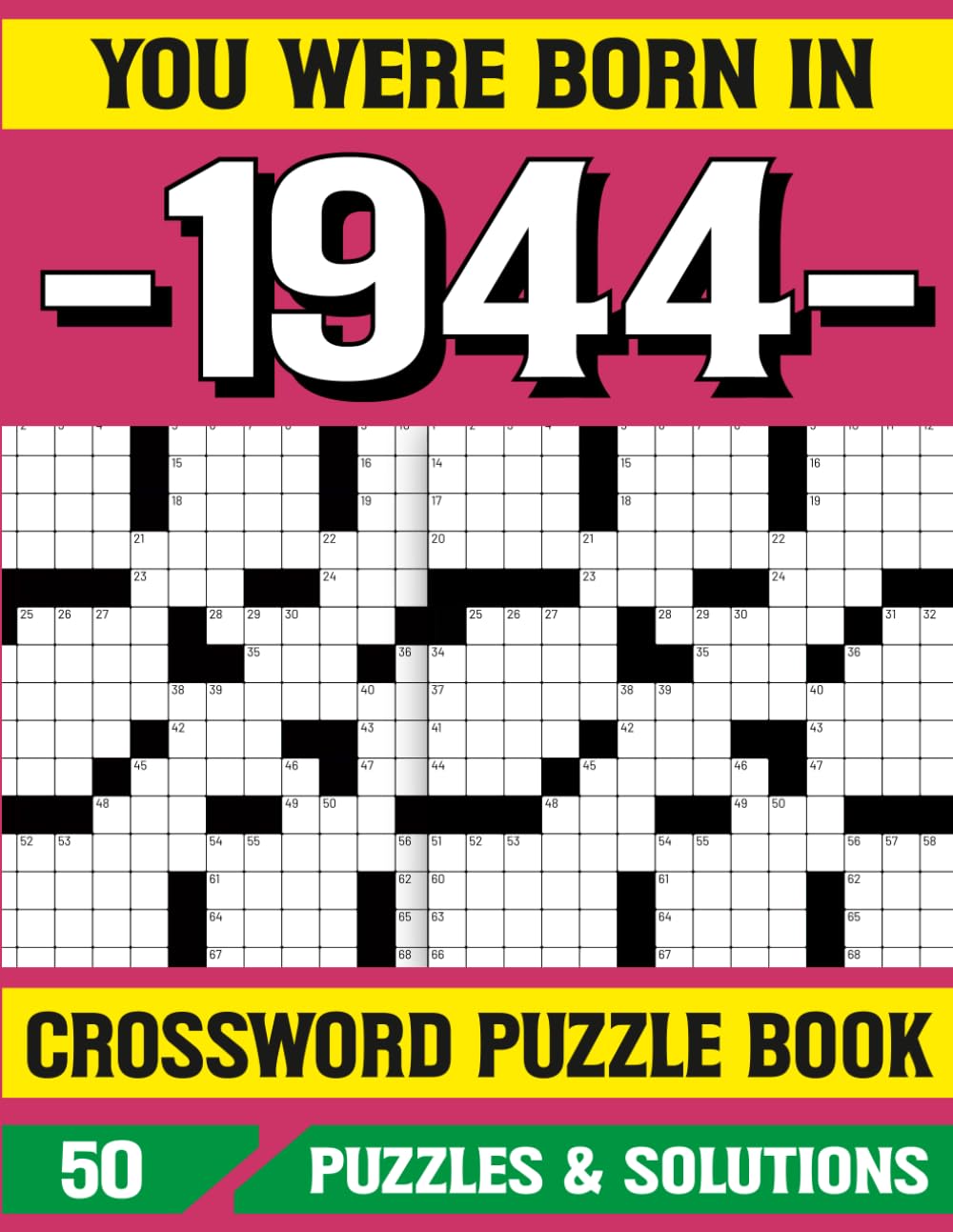You Were Born In 1944 Crossword Puzzle Book: A Fun Birthday Gift Crossword Puzzle Book for 1944 Born Adults