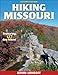 Hiking Missouri - 2nd Edition (America's Best Day Hiking)