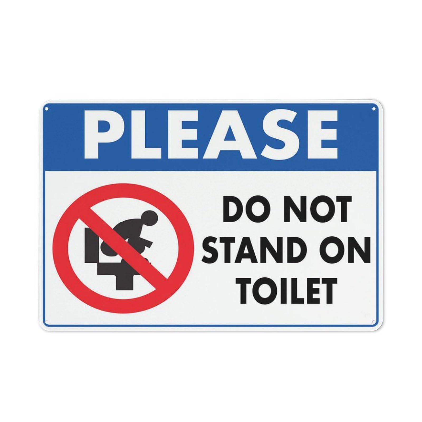 Please Do Not Stand On Toilet Sign Signs Outdoor, Uv Printed Aluminum 12 X 8 In, Weatherproof And Security Signs For Home Or Business