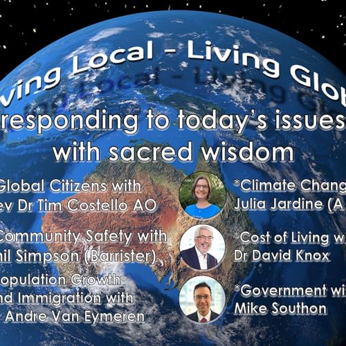 20260222 Living Local - Local Global: Global Citizenship