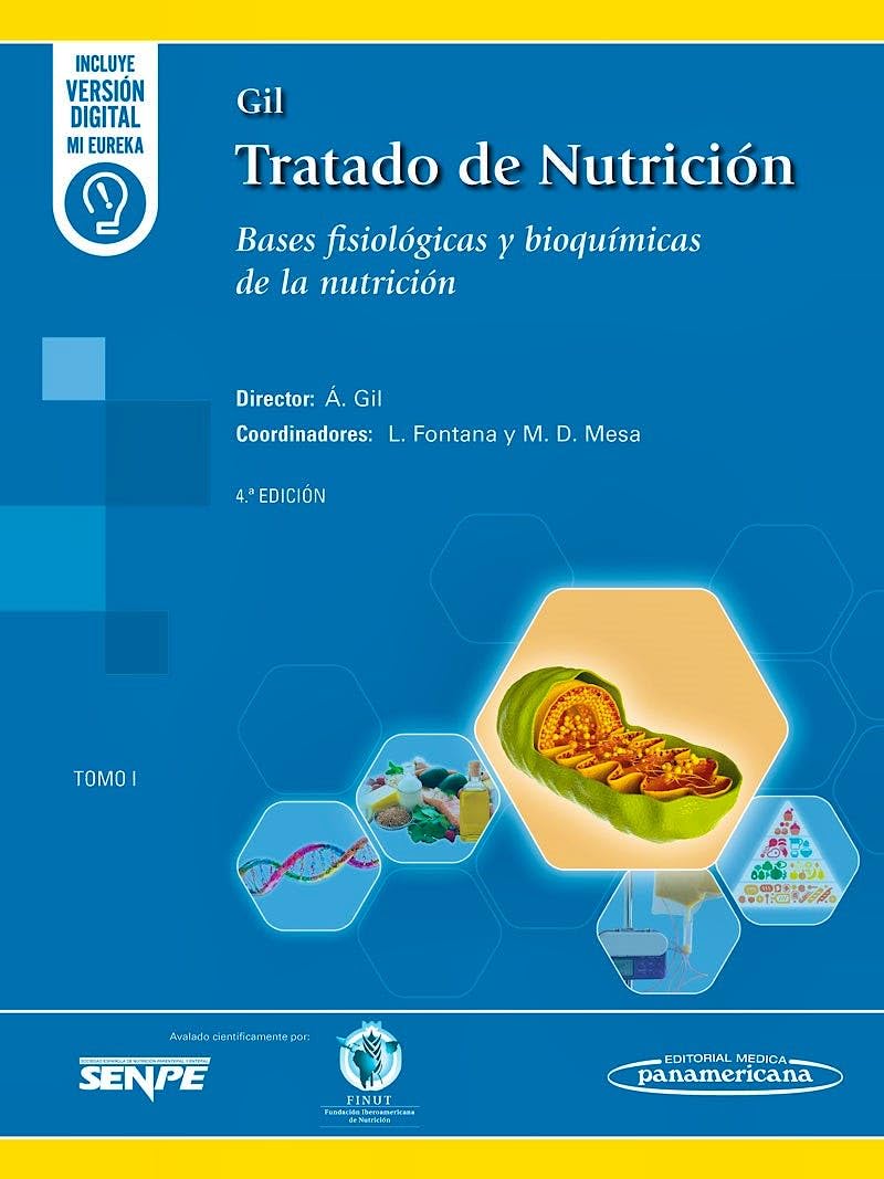 Gil. Tratado de Nutrición: Bases fisiológicas y bioquímicas de la Nutrición. Tomo 1 - 4ª ed.