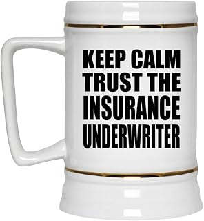 Gifts, Keep Calm and Trust The Insurance Underwriter, 22oz Beer Stein Ceramic Tankard Mug with Handle for Freezer, for Birthday Anniversary Mom Dad Parents Fathers Mothers Day Party
