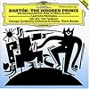 Bartok: Der holzgeschnitze Prinz – Cantata Profana