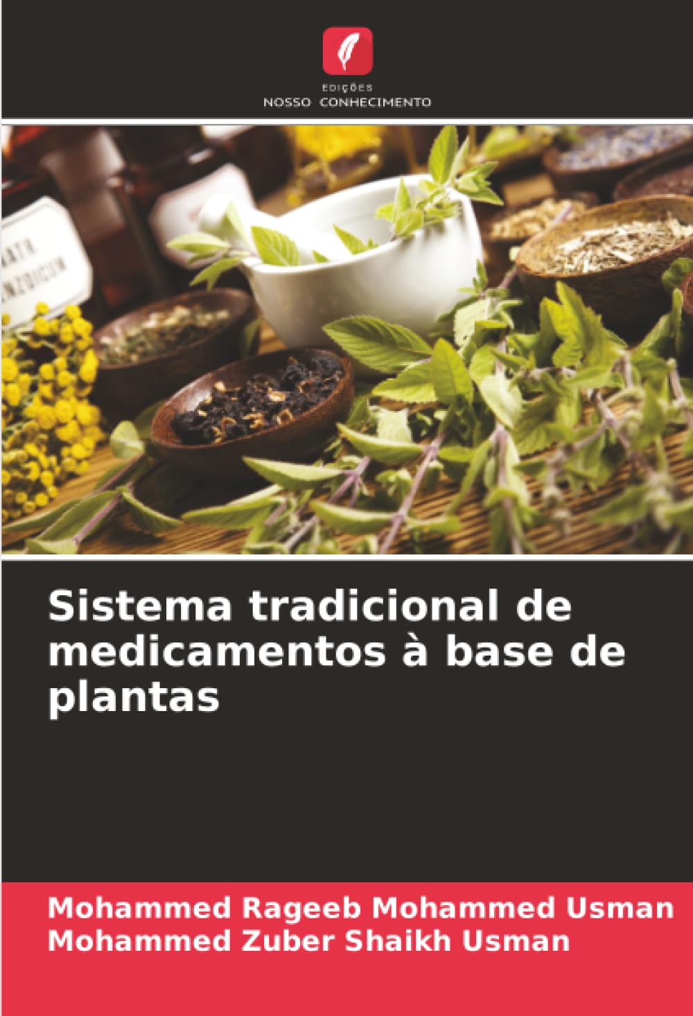 Sistema tradicional de medicamentos à base de plantas