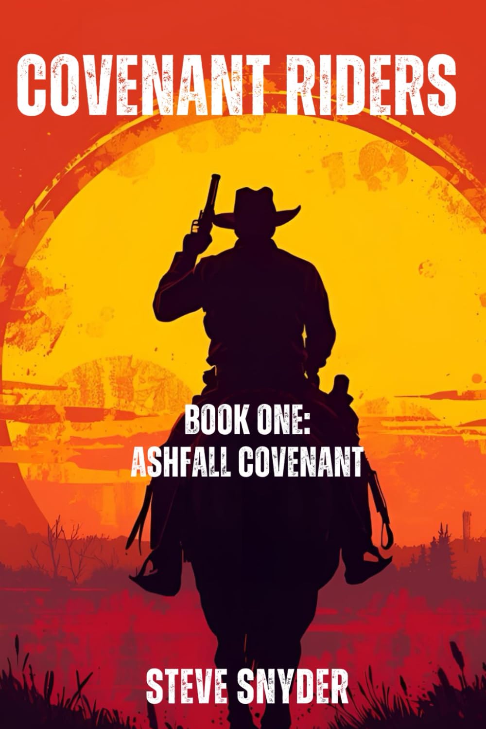 Covenant Riders: Book One: Ashfall Covenant