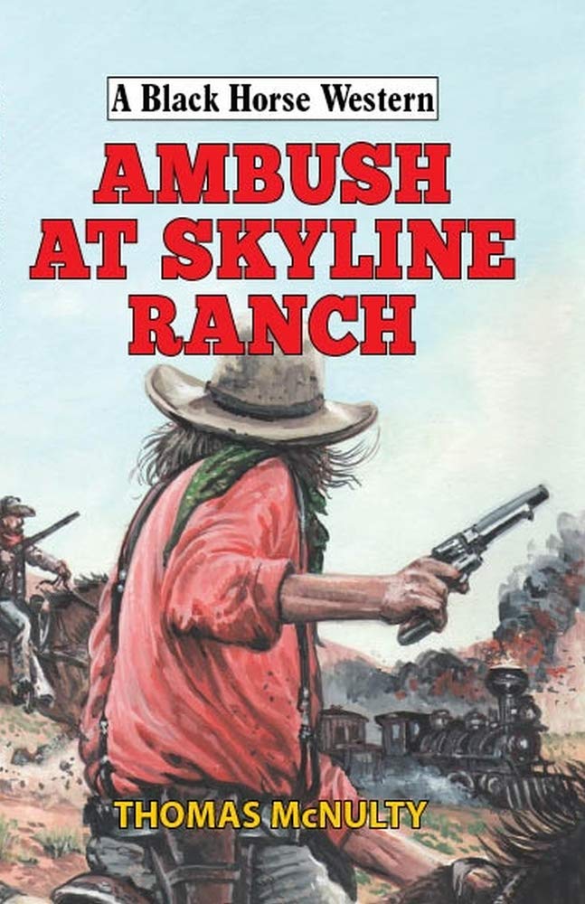 Ambush at Skyline Ranch