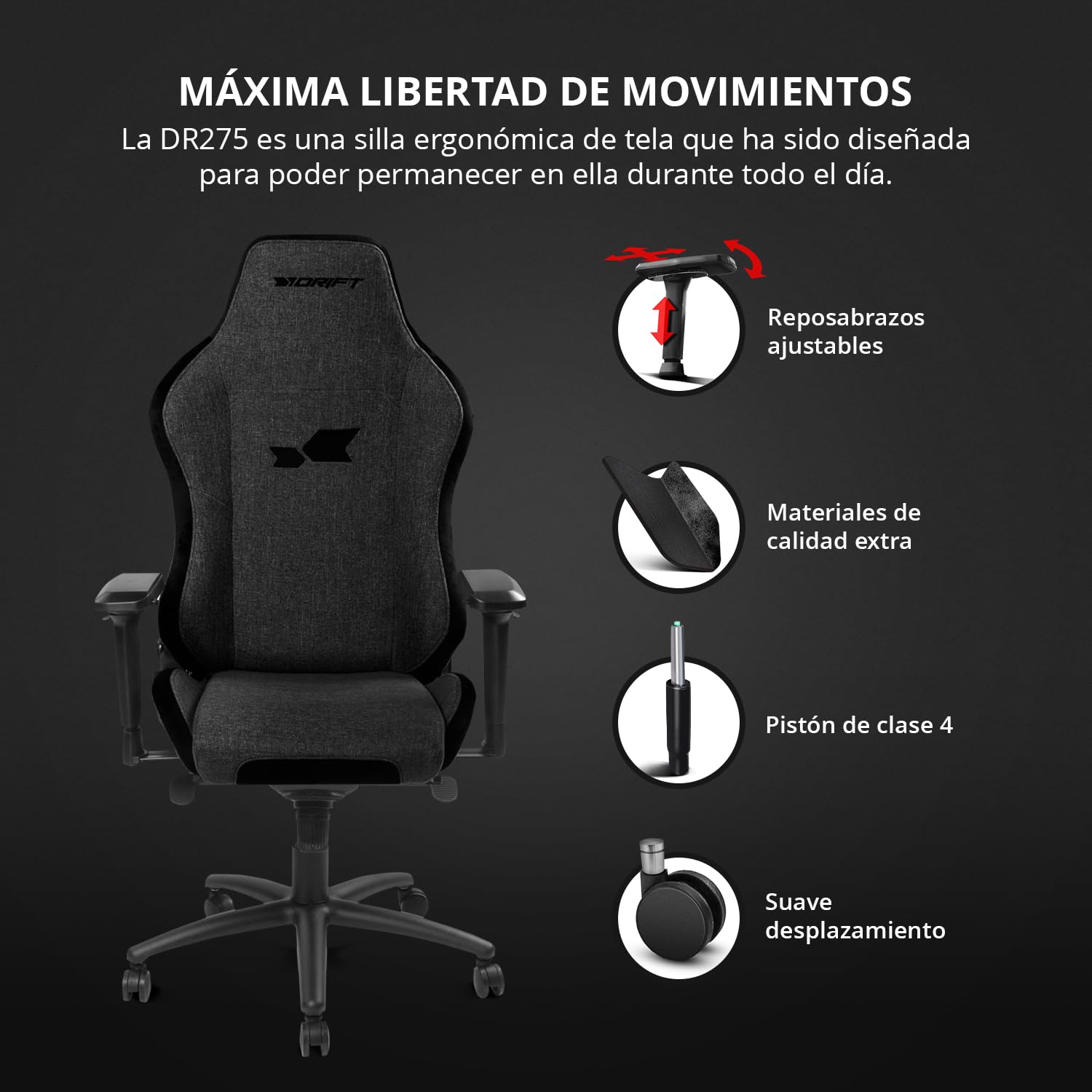 Drift Gaming DR275 - Silla Gaming Profesional, Material Tela con Acabado de Terciopelo, reposabrazos Ajustables 4D, pistón Clase 4, giratoria, Mecanismo Frog, Color Negro