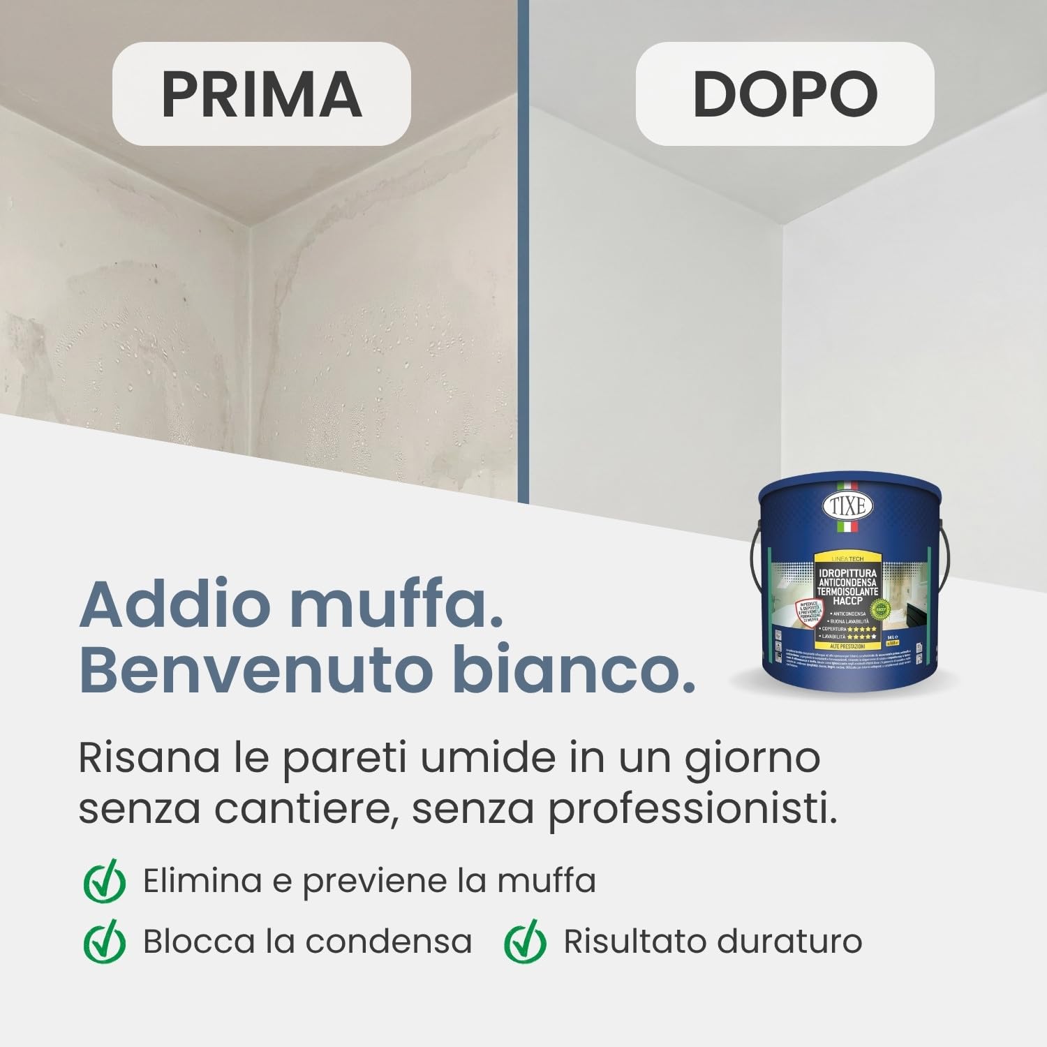 TIXE Idropittura Anticondensa Termoisolante | Certificata HACCP | 15 Lt | Pittura Bianca per Interni Antimuffa e Anticondensa, Termoisolante e Fonoassorbente | Alta Copertura | Lavabile