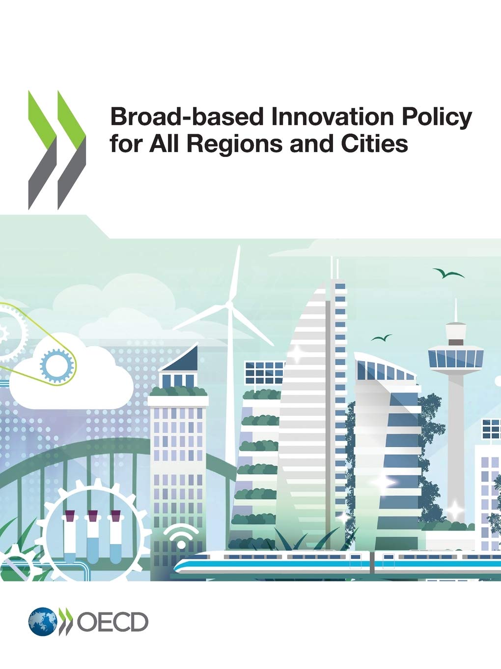 Broad-based innovation policy for all regions and cities
