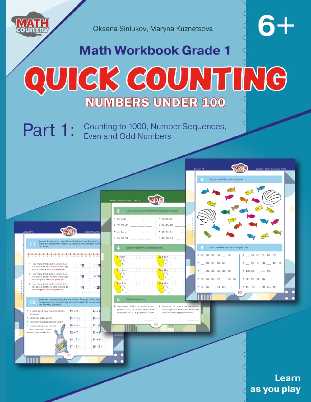 Math workbook Grade 1 (6+ yo). Quick counting up to 1000. Part 1: Add, subtract, regroup, coordinate plane, word problems, skip-counting, even, odd ... Mental math & abacus (Math Grade 1 Workbook)