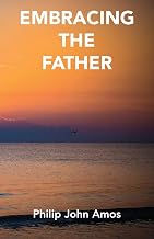 Embracing The Father