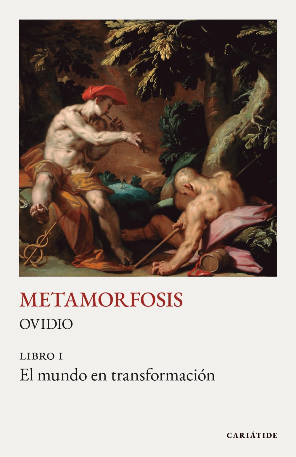 Metamorfosis: Libro I: El mundo en transformación