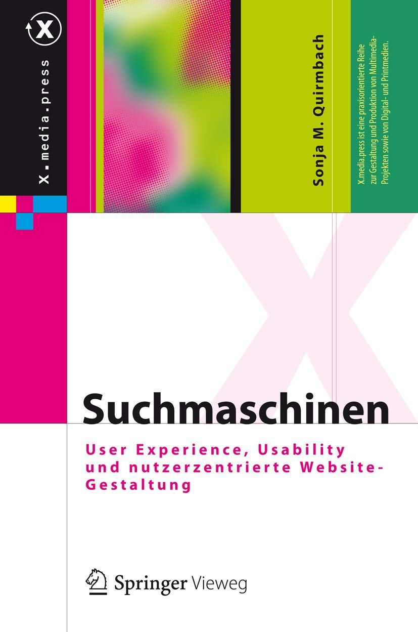 Suchmaschinen: User Experience, Usability Und Nutzerzentrierte Website-gestaltung